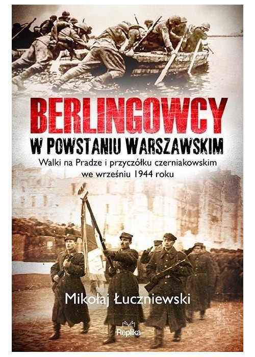 Berlingowcy w Powstaniu Warszawskim