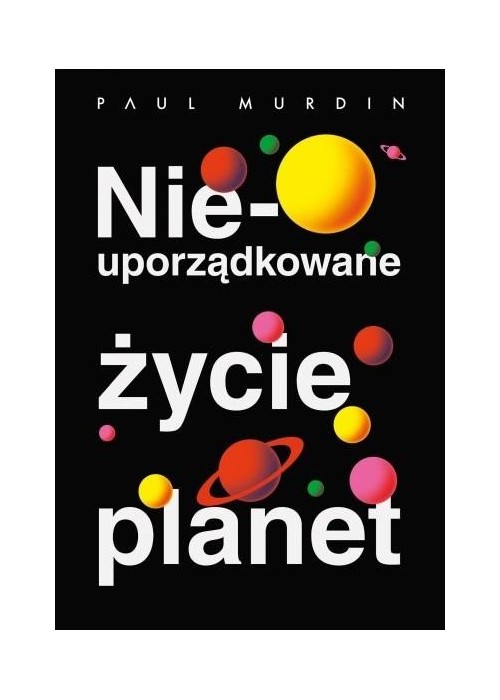 Nieuporządkowane życie planet