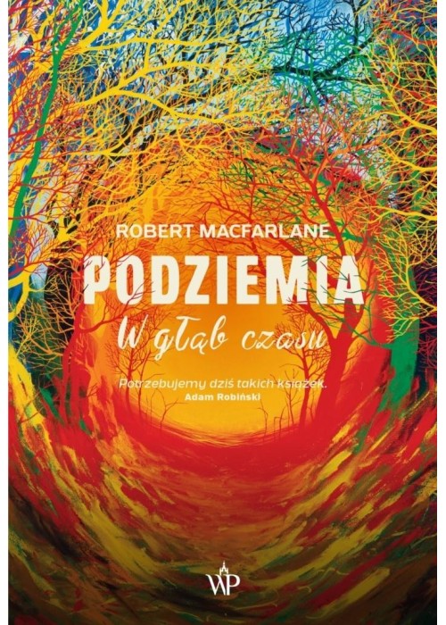 Podziemia. W głąb czasu