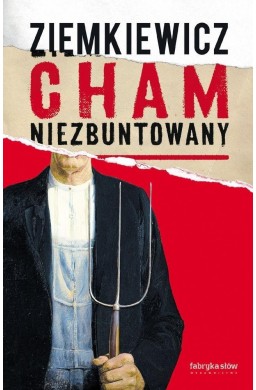 Cham niezbuntowany