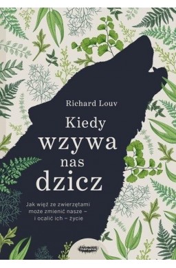 Kiedy wzywa nas dzicz