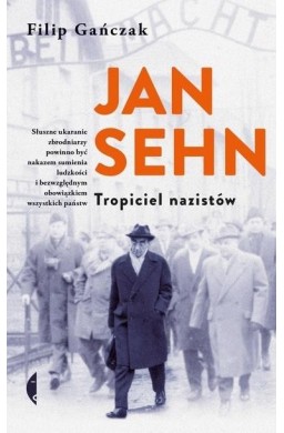 Jan Sehn. Tropiciel nazistów