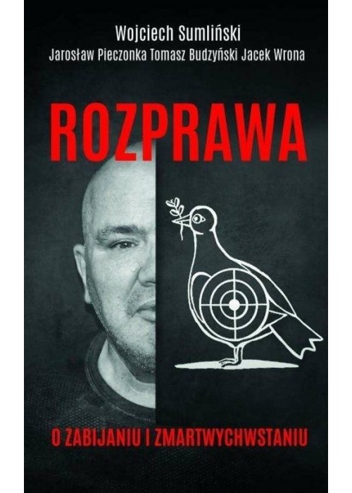 Rozprawa o zabijaniu i zmartwychwstaniu