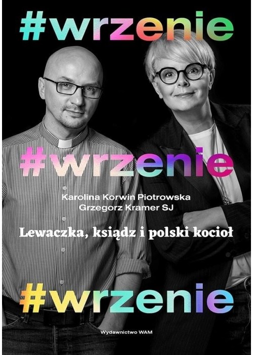 wrzenie. Lewaczka, ksiądz i polski kocioł