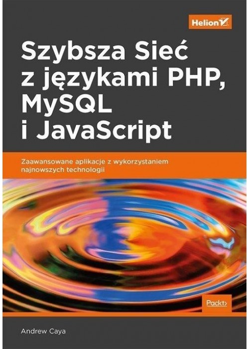 Szybsza Sieć z językami PHP MySQL i JavaScript