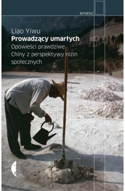 Prowadzący umarłych. Opowieści prawdziwe w.2