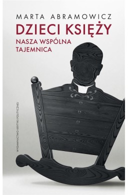 Dzieci księży. Nasza wspólna tajemnica TW