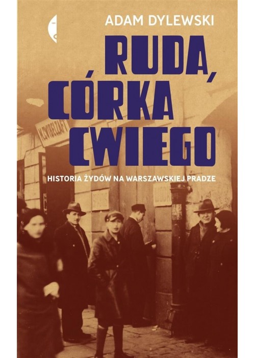 Ruda, córka Cwiego. Historia Żydów na ...