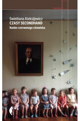 Czasy secondhand. Koniec czerwonego człowieka