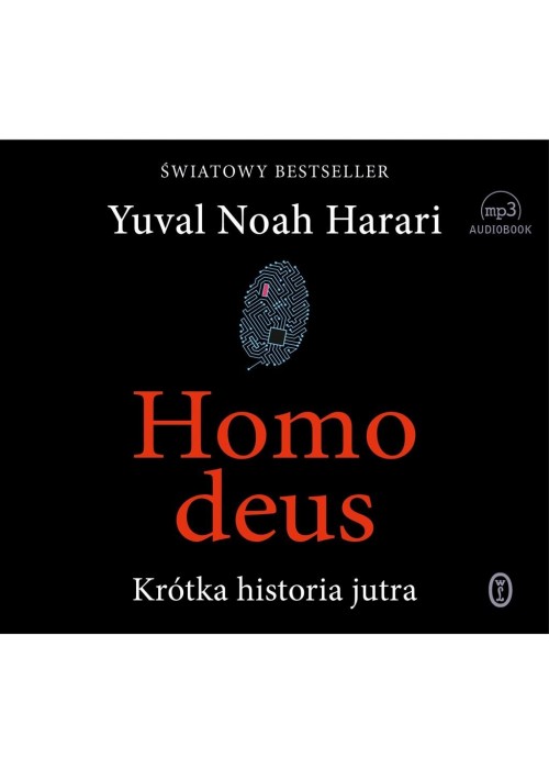 Homo deus. Krótka historia jutra. Audiobook