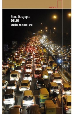 Delhi. Stolica ze złota i snu w.2