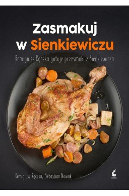 Zasmakuj w Sienkiewiczu