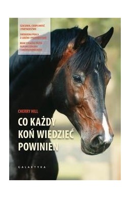 Co każdy koń wiedzieć powinien