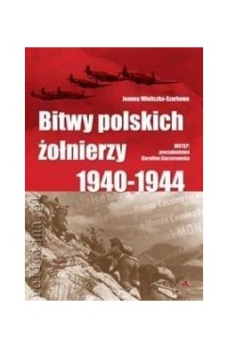 Bitwy polskich żołnierzy 1940-1944