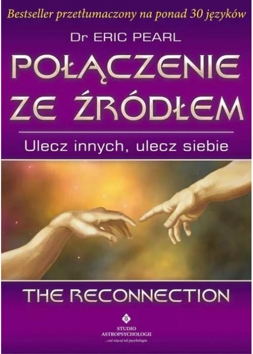 Połączenie ze źródłem. Ulecz innych, ulecz siebie