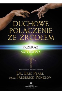 Duchowe połączenie ze źródłem. Przekaz Salomona