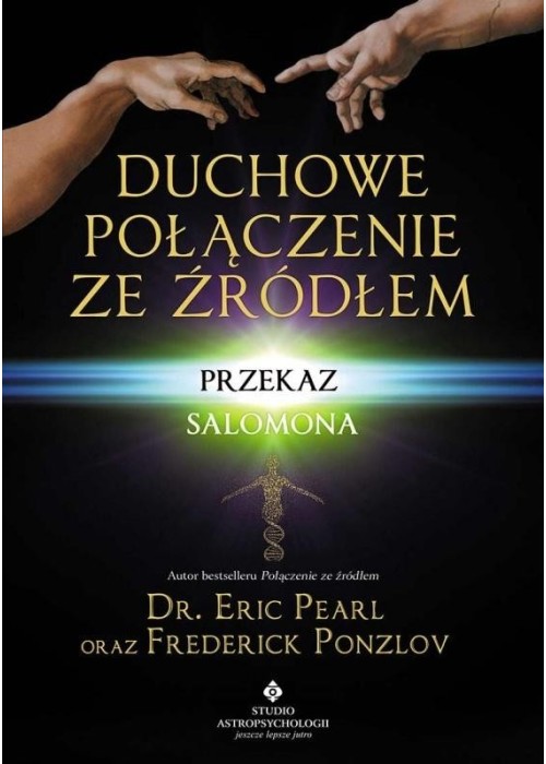 Duchowe połączenie ze źródłem. Przekaz Salomona