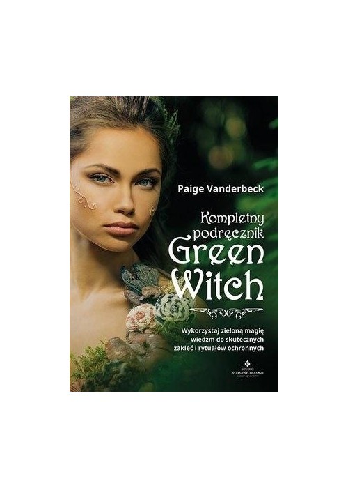 Kompletny podręcznik Green Witch