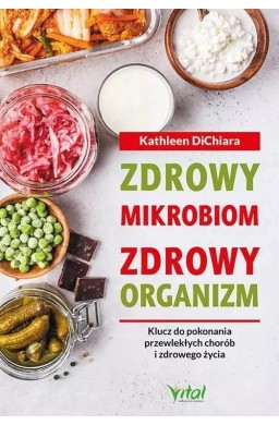 Zdrowy mikrobiom zdrowy organizm