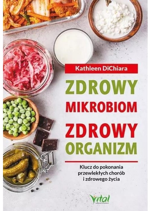 Zdrowy mikrobiom zdrowy organizm