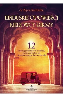 Hinduskie opowieści kierowcy rikszy