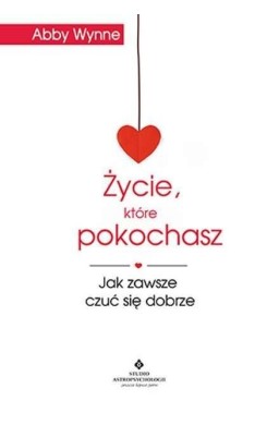 Życie, które pokochasz