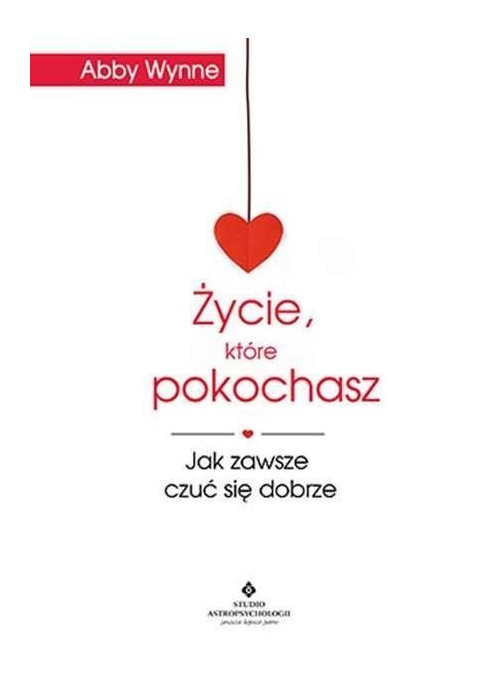 Życie, które pokochasz