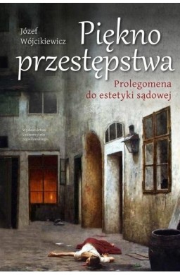 Piękno przestępstwa