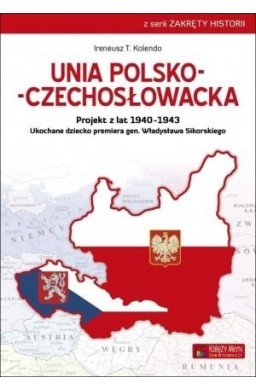 Unia polsko-czechosłowacka.Projekt z lat 19401943