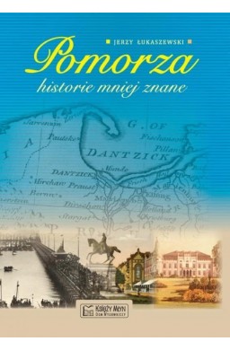 Pomorza historie mniej znane