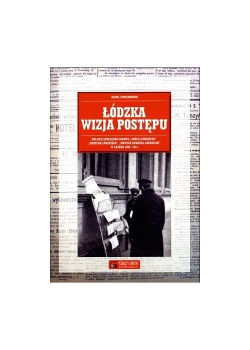 Łódzka wizja postępu