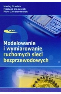 Modelowanie i wymiarowanie ruchomych sieci bezprz.