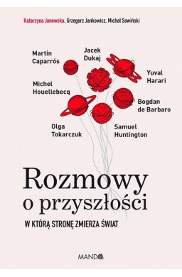 Rozmowy o przyszłości. W którą stronę zmierza...