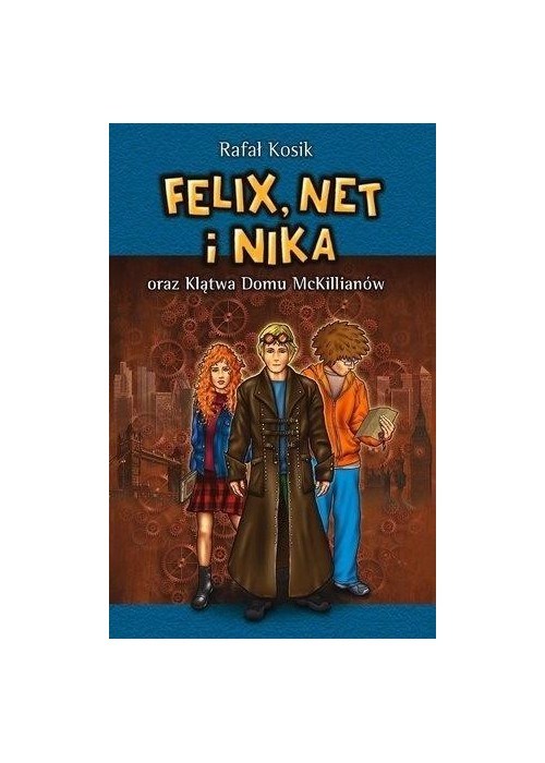 Felix, Net i Nika oraz Klątwa Domu McKillianów