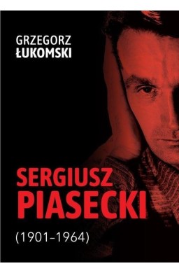 Sergiusz Piasecki (1901-1964)