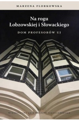 Na rogu Łobzowskiej i Słowackiego