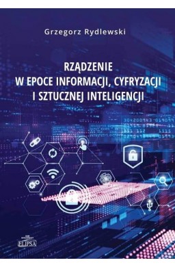 Rządzenie w epoce informacji, cyfryzacji i..