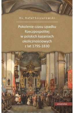 Pokolenie czasu upadku Rzeczpospolitej..