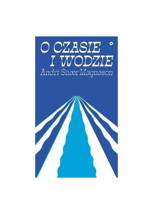 O czasie i wodzie