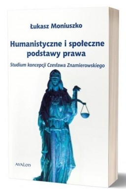 Humanistyczne i społeczne podstawy prawa