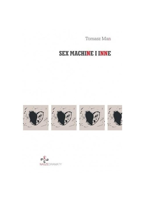 Sex machine i inne