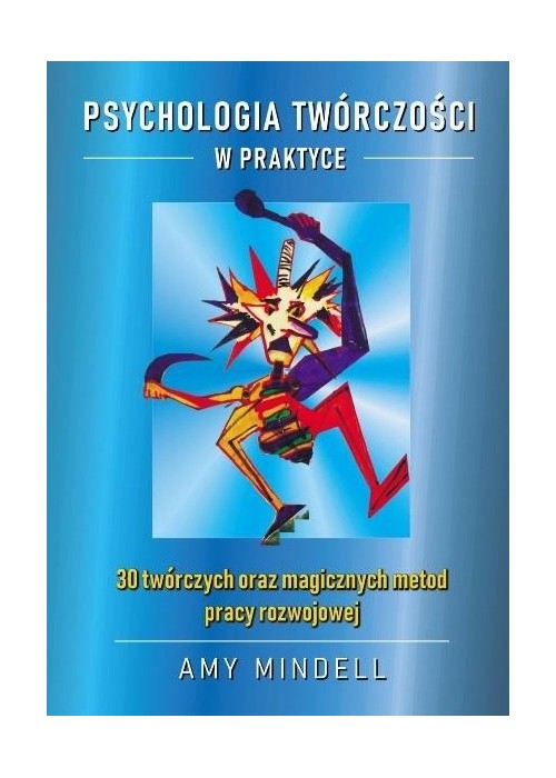 Psychologia twórczości w praktyce