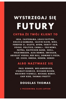 Wystrzegaj się Futury