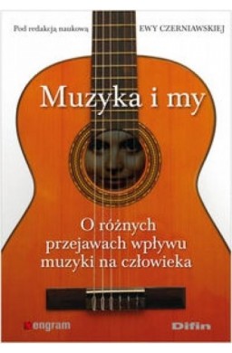 Muzyka i my