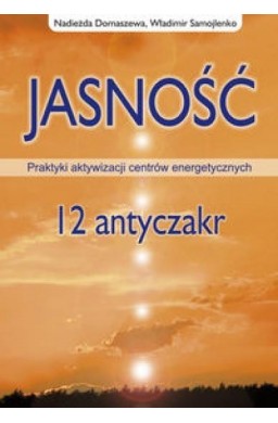 Jasność. 12 antyczakr