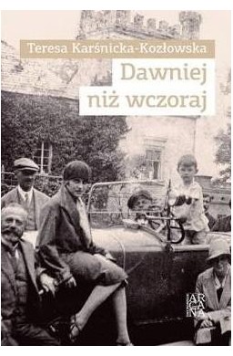 Dawniej niż wczoraj