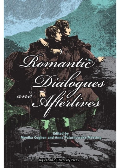 Romantic Dialogues and Afterlives