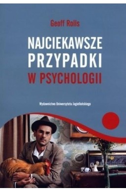 Najciekawsze przypadki w psychologii