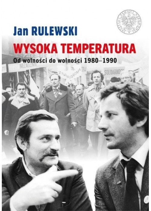 Wysoka temperatura. Od wolności do wolności