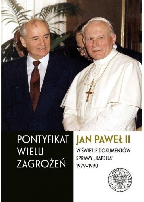 Pontyfikat wielu zagrożeń. Jan Paweł II